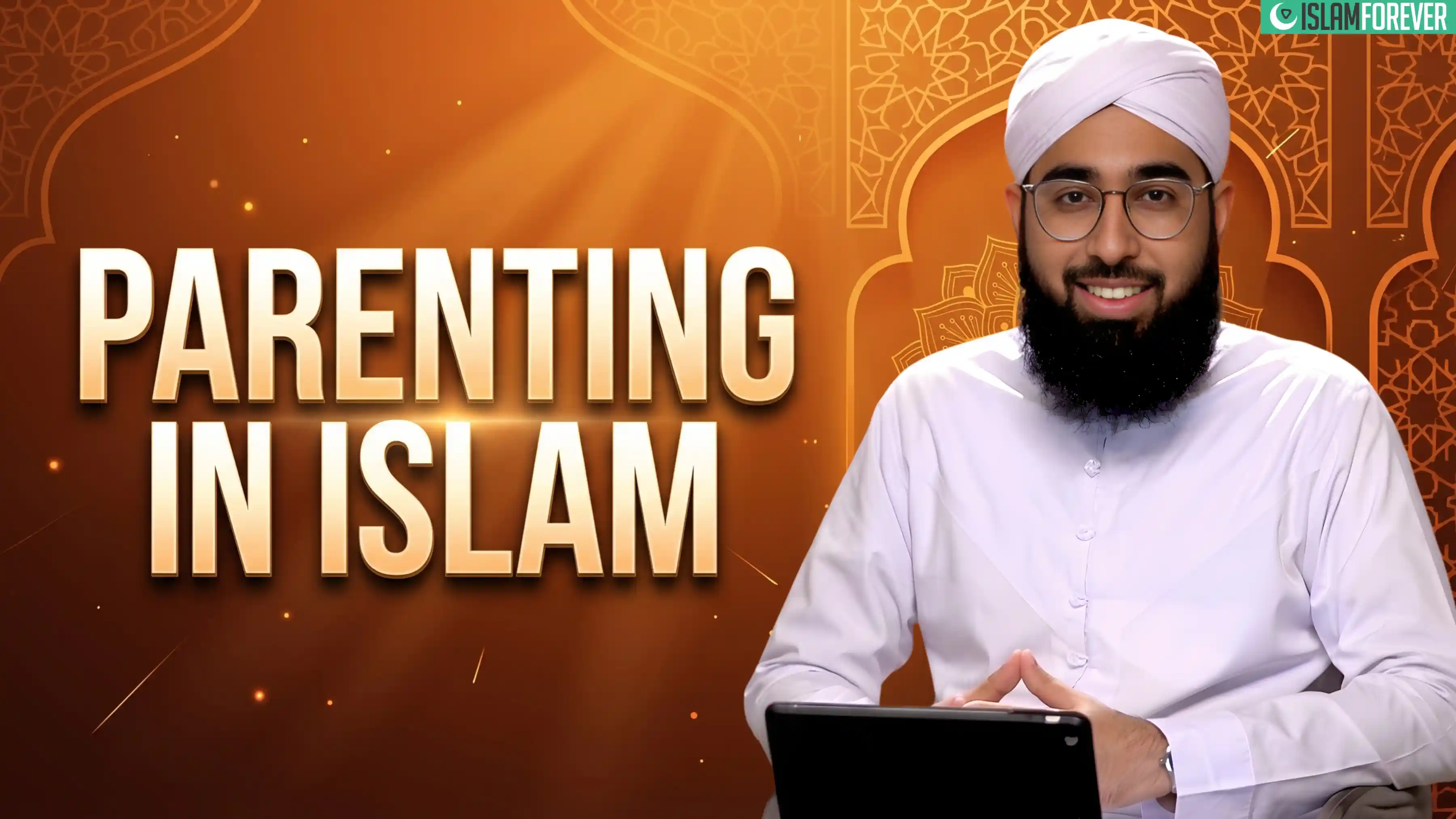 Parenting in Islam | Madani Channel English
